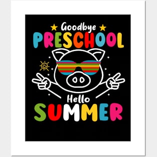 Goodbye Preschool Hello Summer Last Day of pre-k Pig Posters and Art